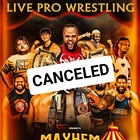 Friday's TCW Mayhem on the Midway Cancelled