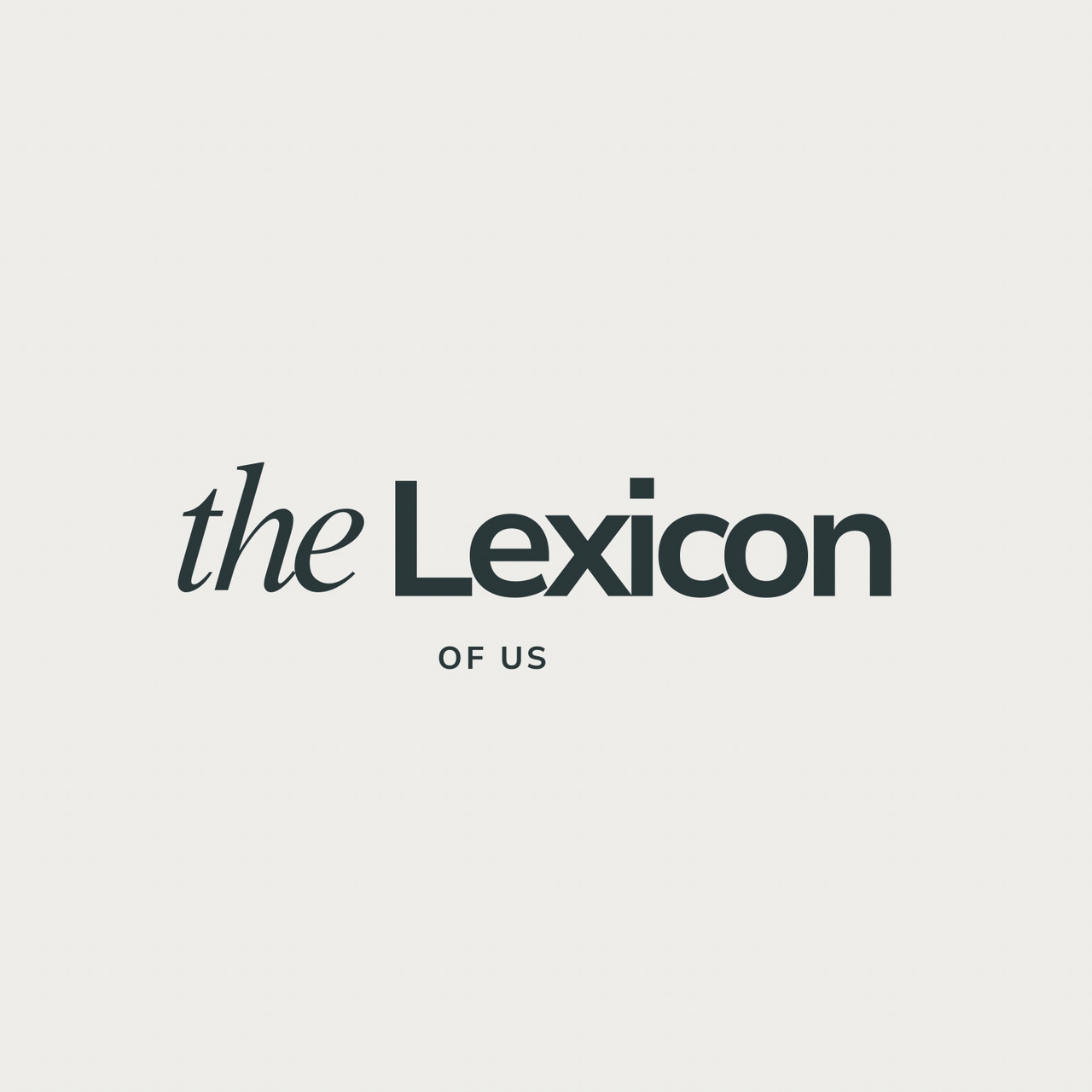 The Lexicon Of Us