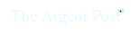The Argent Post