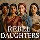 Rebel Daughters