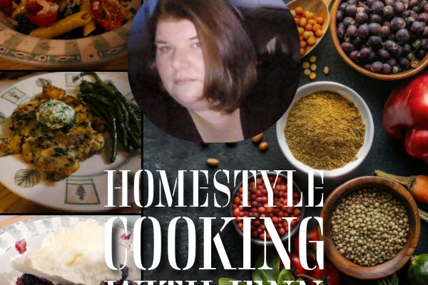 Homestyle Cooking with Jenn | Substack