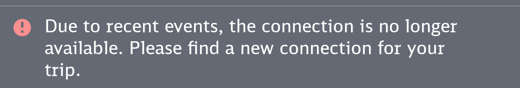 A screenshot from the DB app, saying: Due to recent events, the connection is no longer available.