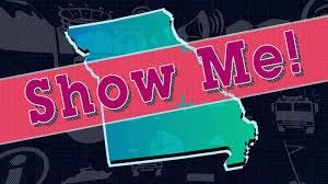 Missouri Called the Show-me State ...
