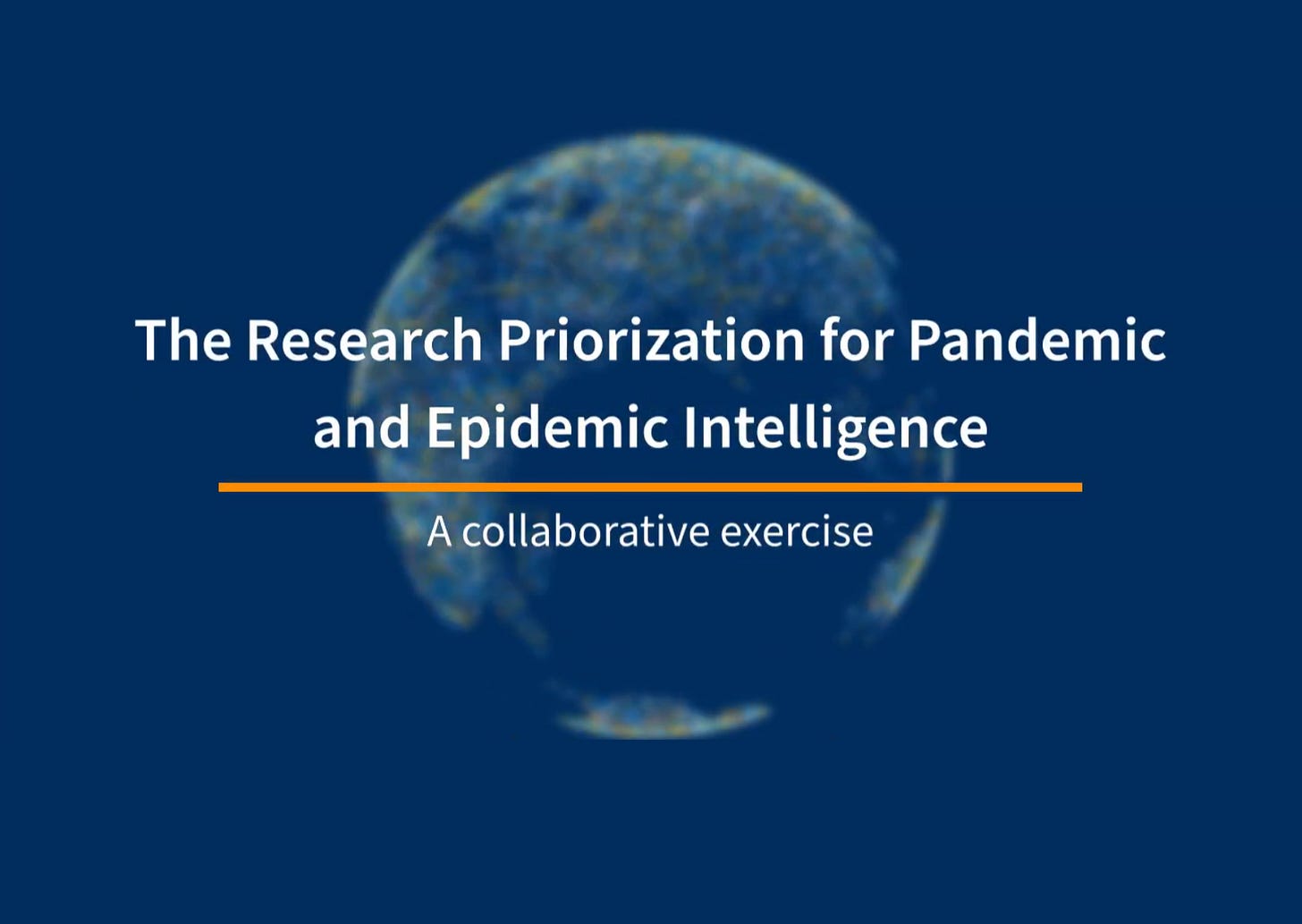 A blue graphic that says: The Research Prioritization for Pandemic and Epidemic Intelligence