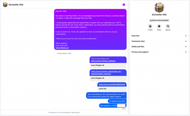 Këto pamje dokumentuese tregojnë përpjekjet tona fillestare për të kontaktuar z. Christoffer Wiik në prill 2025, me qëllim zhvillimin e një interviste për të verifikuar pretendime të ndjeshme. Z. Wiik nuk u përgjigj dhe më pas na bllokoi në Facebook. Pas deklaratës së rreme të z. Milaim Zeka, i cili në transmetim të drejtpërdrejtë pretendoi dy herë se unë kisha folur me zt Wiik, kontrolluam përsëri dhe konfirmuam se z. Wiik na kishte bllokuar. Më 29 maj 2025, i dërguam z. Zeka një email zyrtar duke i kërkuar të sqarojë deklaratat e tij publike.
