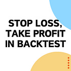 Stop-Loss, Take-Profit, Triple-Barrier & Time-Exit: Advanced Strategies for Backtesting