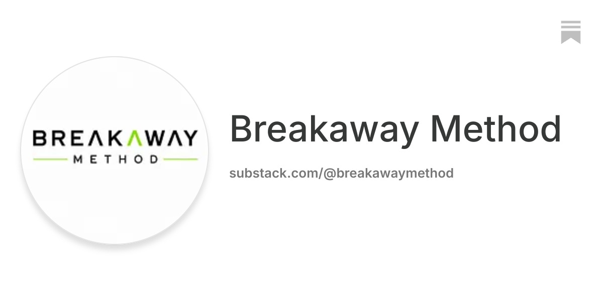 Breakaway Method on Substack
