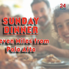 Eleven Miles from Palo Alto
