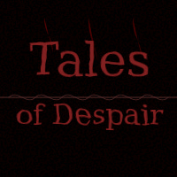 Tales of Despair