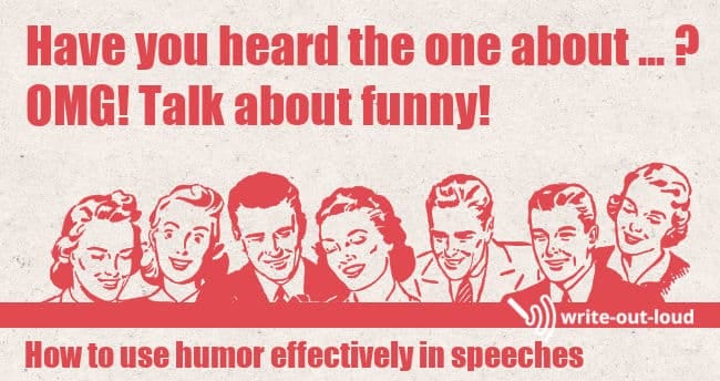 Image: row of laughing faces. Text: Have you heard the one about? OMG! Talk about funny!