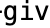 giv