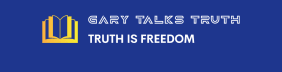 Gary Talks Truth Substack