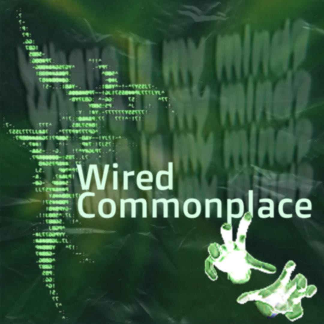wired commonplace