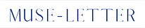 Muse-Letter