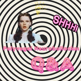 Polyvagal Neurobollocks Q&A: The End of the Yellow Brick Road