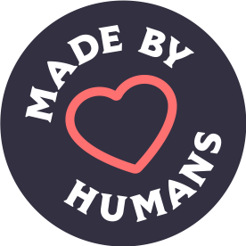 A badge that reads "Made by Humans" with a heart in the center.
