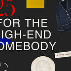 Gifts for the High-End Homebody