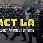 PSYACT LA: Hybrid Warfare Against American Citizens