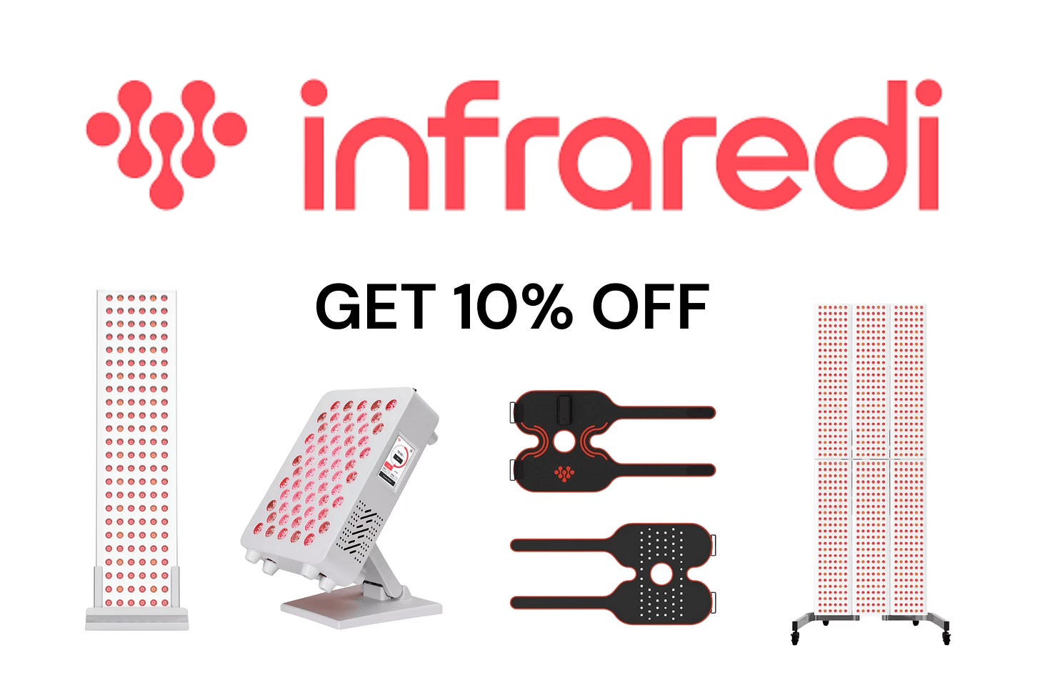 Infraredi discount code promo image. Red light therapy devices and text saying get 10% off