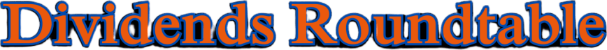 Dividends Roundtable