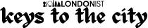 Londonist: Keys to the City