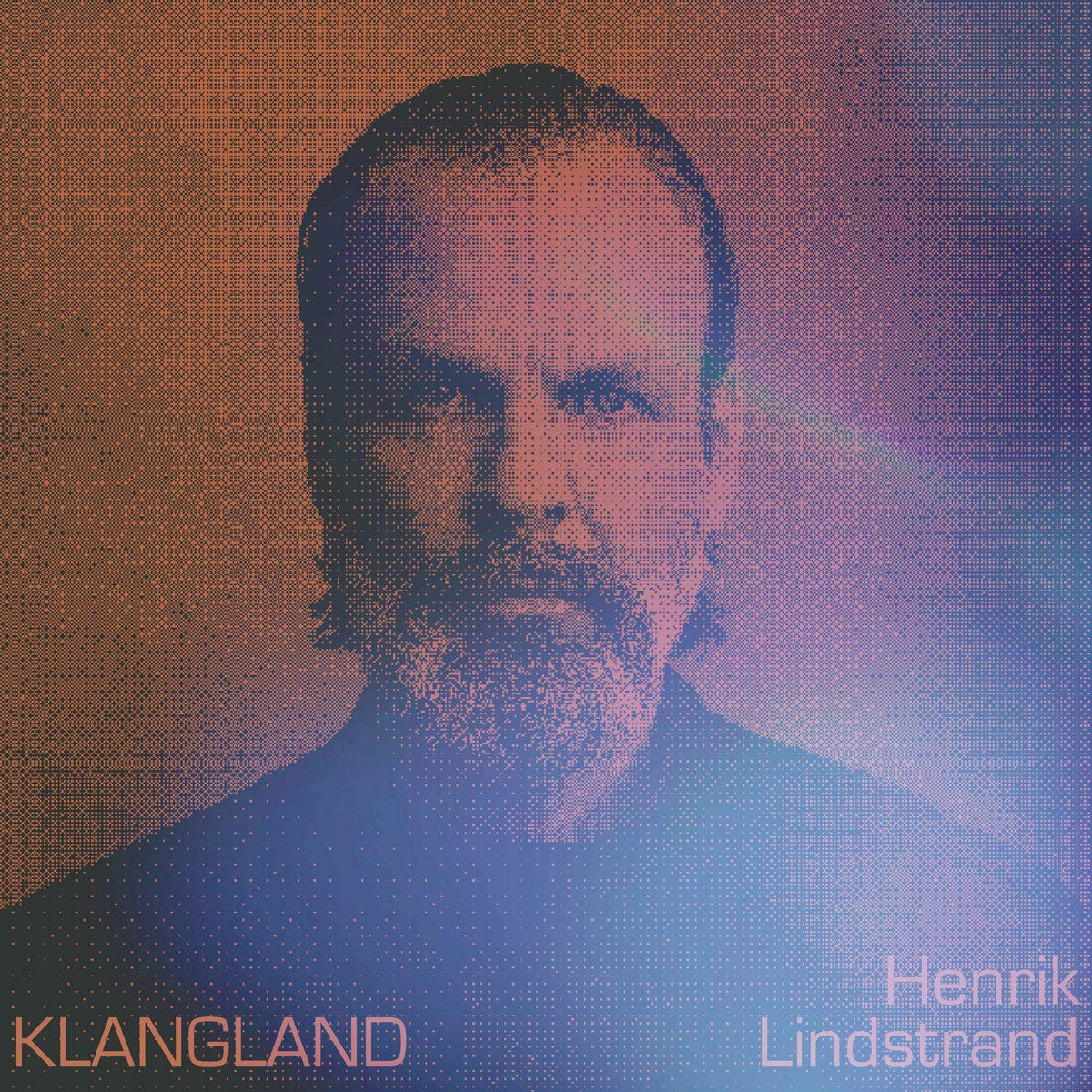 Klangland | Henrik Lindstrand Klangland | Henrik Lindstrand