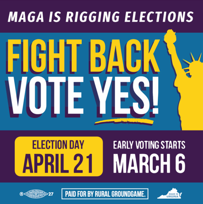 MAGA IS RIGGING ELECTIONS. FIGHT BACK. VOTE YES. ELECTION DAY APRIL 21. EARLY VOTING STARTS MARCH 6.