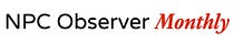 NPC Observer Monthly