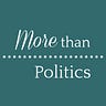 More Than Politics