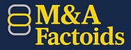 M&A Factoids