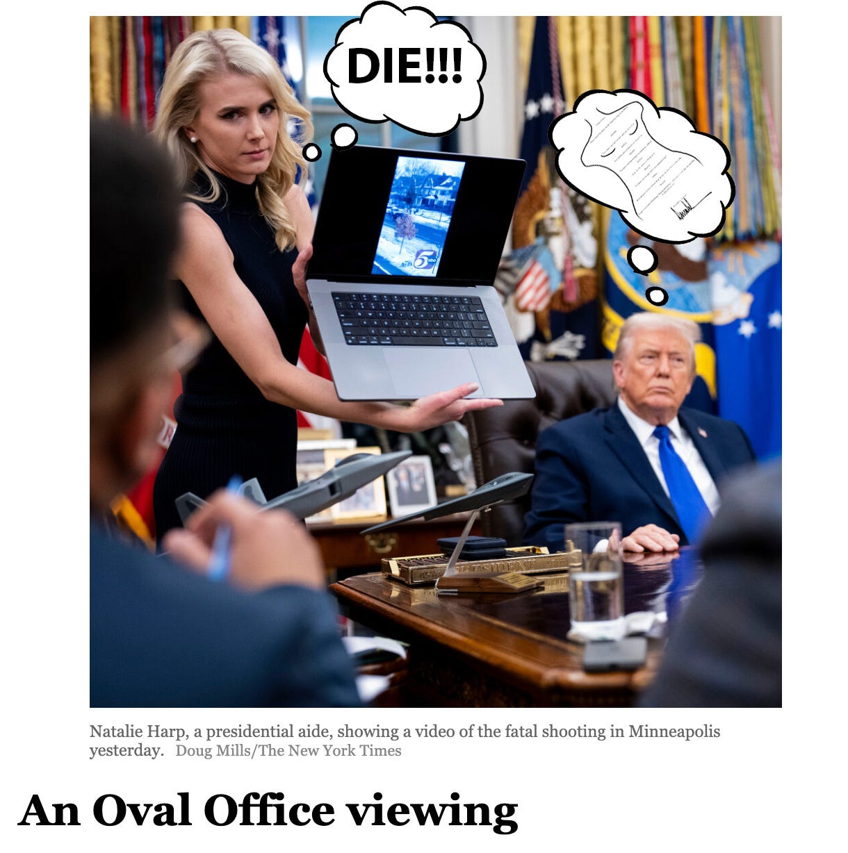 Trump aid holding laptop while her bubble thought says, 'die' . Trump is sitting there with a bubble thought of his famous Epstein line drawing of a naked woman