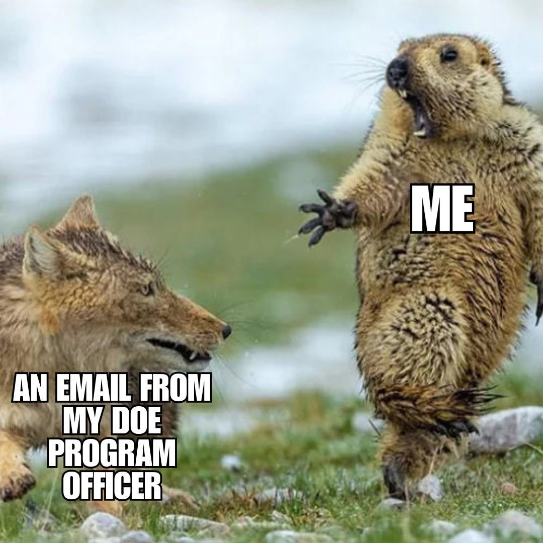 A fox labelled "An email from my DOE program officer" approaching a screaming marmot labelled "Me".