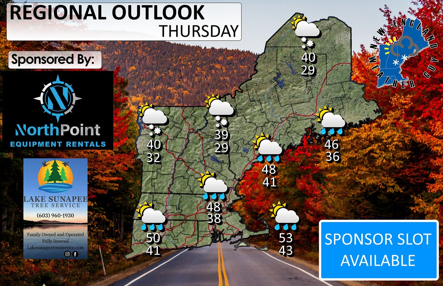 May be an image of map, road and text that says 'REGIONAL OUTLOOK THURSDAY Sponsored By: 40 29 NorthPoint EQUIPMENT RENTALS 40 32 ខះួ 29 39 LAKE SUNAPEE TREESERVICE TREE SERVICE (603)960-1930 (603) 960-1930 46 36 48 41 Family PamilyOnxtedandOperated Owned and Operated 48 38 @ 50 41 53 43 SPONSOR SLOT AVAILABLE'