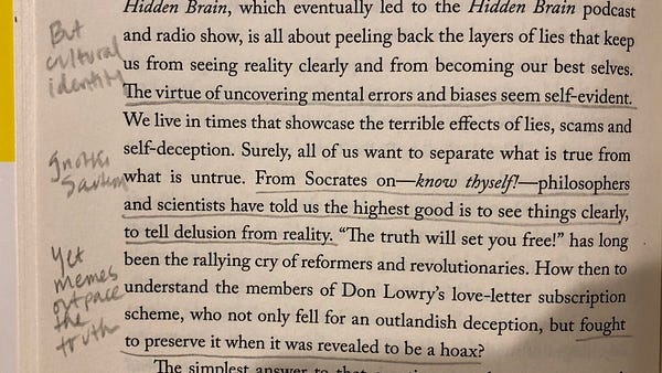 Notes on the virtue of understanding the truth vs. fighting to preserve self-deception from Vedantam’s Useful Delusions