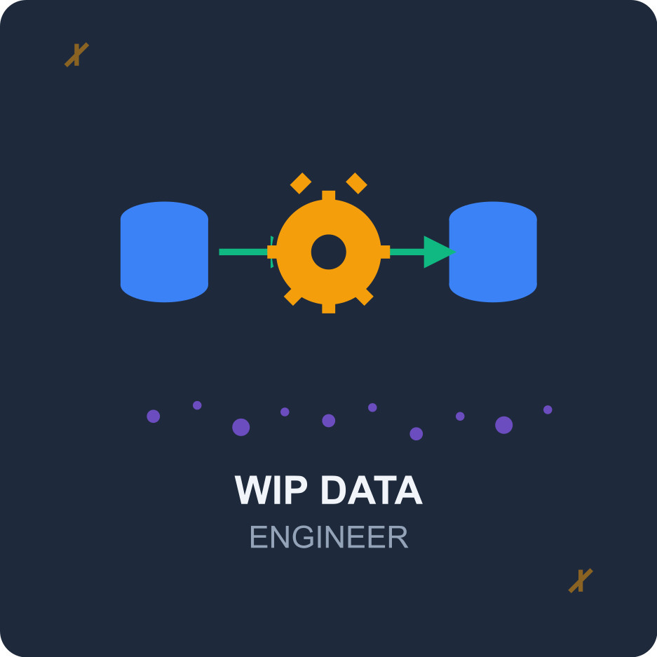 Work-In-Progress Data Engineer