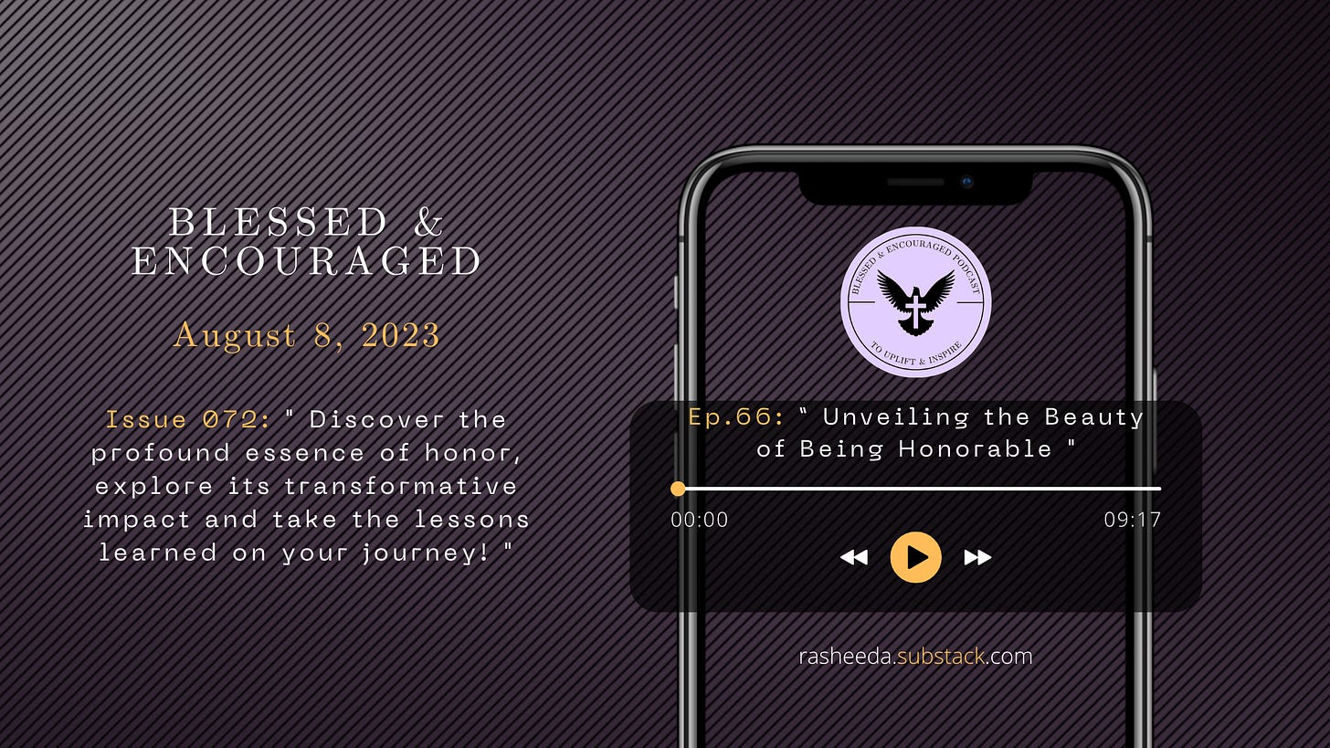 Podcast Episode 066 | Unveiling The Beauty of Being Honorable Podcast Episode 066 | Unveiling The Beauty of Being Honorable