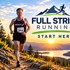 Start Here: Welcome to Full Stride Running!