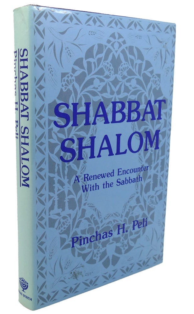 SHABBAT SHALOM : ; A Renewed Encounter With the Sabbath | Pinchas H. Peli |  First Edition; First Printing