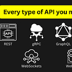 Every type of API you must know