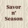 Savor n' Season