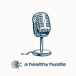 Healthy Hustle™️ by Kayla Jeter