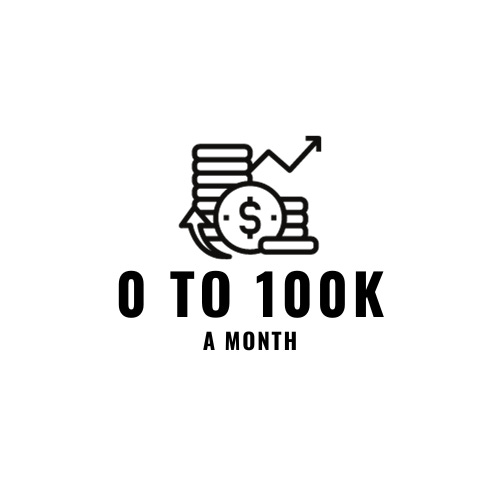 0 to 100k a month