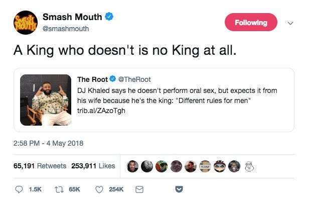 happy International Women's Day to our one true male ally: Smash Mouth, who  once dunked on DJ Khaled for not eating out his wife
