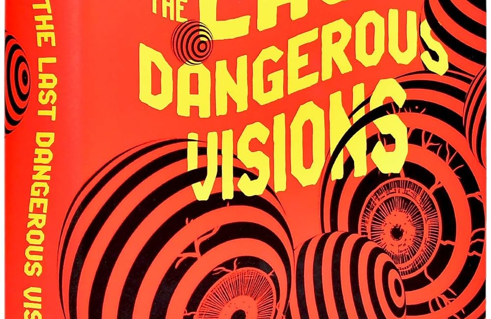 Anne McCaffrey And Other Sci-Fi Greats Were Cut From The Last Dangerous Visions, And Straczynski Picked Nearly A Third Of What Replaced Them