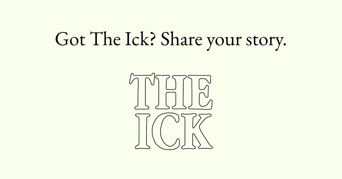 The Ick - Submissions
