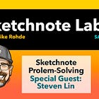 Sketchnote Lab Live June Replay: PROGRESS Canvas Problem Solving with Steven Lin