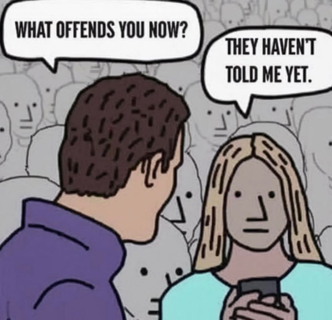 May be an image of ‎text that says '‎WHAT OFFENDS YOU NOW? THEY HAVENT TOLD ME YET. YET. نیا‎'‎
