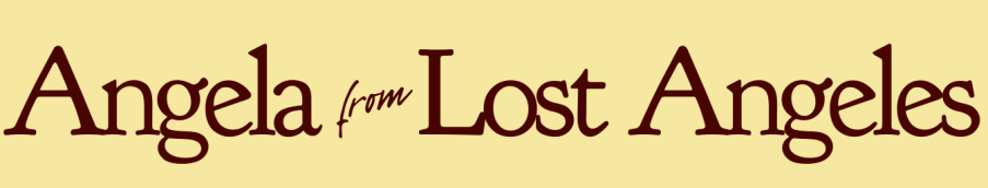 Angela from Lost Angeles