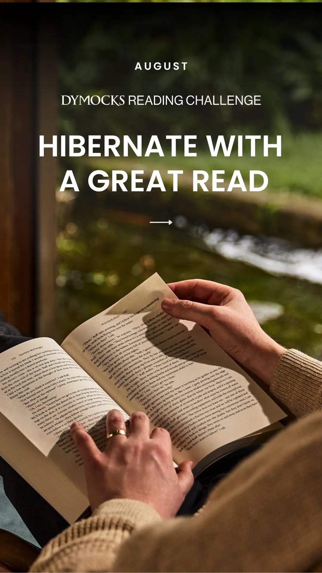 Image: A person sitting in a chair by a lake reading a book. The hands and book are visible beneath white text that says August Dymocks Reading Challenge Hibernate with a Great Read. 