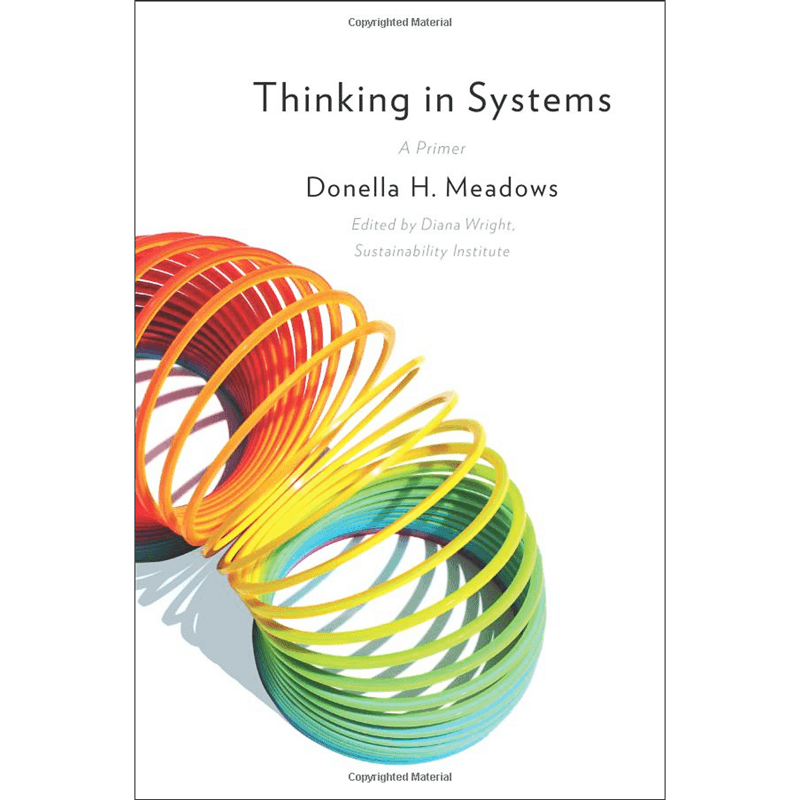 Book review : Thinking in Systems — A Primer | by Kislay Verma | Medium Book review : Thinking in Systems — A Primer | by Kislay Verma | Medium